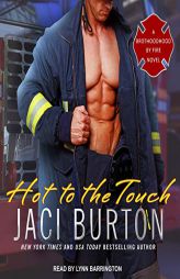 Hot to the Touch by Jaci Burton Paperback Book