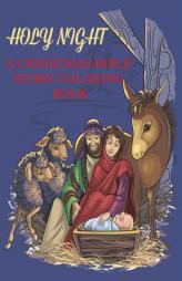 Holy Night, A Christmas Bible Coloring Book: Religious Christmas Coloring Book for Kids (Bible Coloring Books for Kids) by Dp Kids Paperback Book