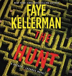 The Hunt: A Novel (The Peter Decker and Rina Lazarus Series) by Faye Kellerman Paperback Book