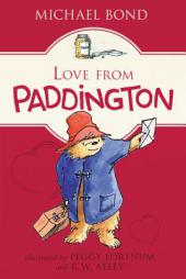 Love from Paddington by Michael Bond Paperback Book