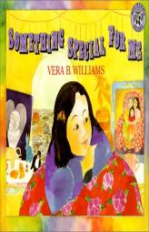 Something Special for Me by Vera B. Williams Paperback Book
