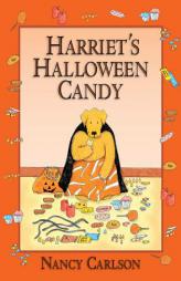 Harriet's Halloween Candy (Nancy Carlson's Neighborhood) by Nancy Carlson Paperback Book