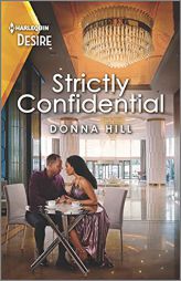Strictly Confidential: A workplace romance (The Grants of DC, 3) by Donna Hill Paperback Book
