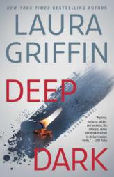 Deep Dark by Laura Griffin Paperback Book