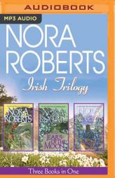 Nora Roberts Irish Trilogy: Jewels of the Sun, Tears of the Moon, Heart of the Sea (Irish Jewels Trilogy) by Nora Roberts Paperback Book