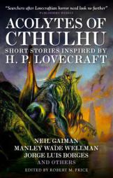 Acolytes of Cthulhu by Neil Gaiman Paperback Book