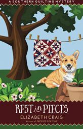 Rest in Pieces (A Southern Quilting Mystery) (Volume 9) by Elizabeth Craig Paperback Book