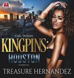 Carl Weber's Kingpins: Houston by Treasure Hernandez Paperback Book
