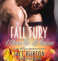 Fall Fury (The A Storm For All Seasons Series) by Jaci Burton Paperback Book