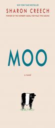 Moo: A Novel by Sharon Creech Paperback Book