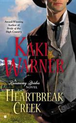 Heartbreak Creek by Kaki Warner Paperback Book
