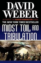 Midst Toil and Tribulation (Safehold) by David Weber Paperback Book
