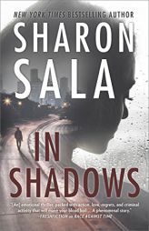 In Shadows by Sharon Sala Paperback Book