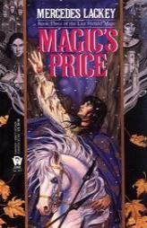 Magic's Price (The Last Herald-Mage Series, Book 3) by Mercedes Lackey Paperback Book