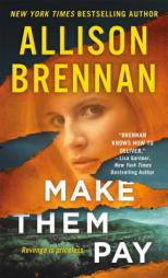 Make Them Pay by Allison Brennan Paperback Book