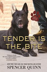 Tender Is the Bite: A Chet & Bernie Mystery (A Chet & Bernie Mystery, 11) by Spencer Quinn Paperback Book
