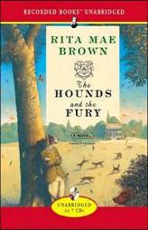 The Hounds and the Fury by Rita Mae Brown Paperback Book