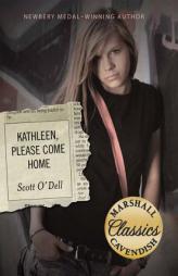 Kathleen, Please Come Home by Scott O'Dell Paperback Book