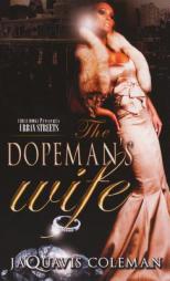 The Dopeman's Wife by Ashley & Jaquavis Paperback Book