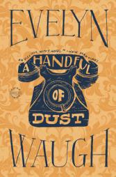A Handful of Dust by Evelyn Waugh Paperback Book