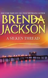 A Silken Thread by Brenda Jackson Paperback Book
