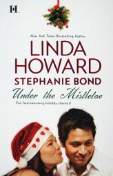 Under the Mistletoe: Bluebird Winter\Naughty or Nice? by Linda Howard Paperback Book