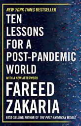 Ten Lessons for a Post-Pandemic World by Fareed Zakaria Paperback Book
