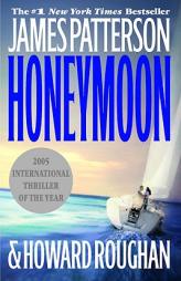 Honeymoon by James Patterson Paperback Book