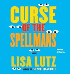 Curse of the Spellmans by Lisa Lutz Paperback Book