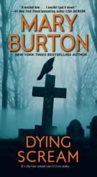 Dying Scream by Mary Burton Paperback Book