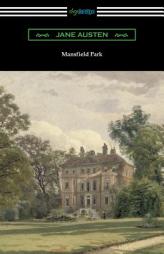 Mansfield Park (Introduction by Austin Dobson) by Jane Austen Paperback Book