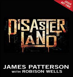 Disasterland by James Patterson Paperback Book