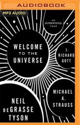 Welcome to the Universe by Neil Degrasse Tyson Paperback Book