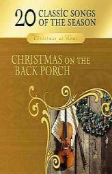 Christmas on the Back Porch: (Heart of Christmas) by Not Available Paperback Book