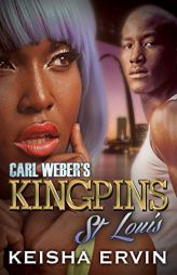 Carl Weber's Kingpins: St. Louis by Keisha Ervin Paperback Book