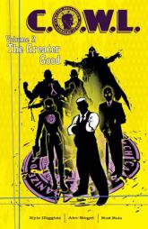 C.O.W.L. Volume 2: The Greater Good (Cowl Tp) by Kyle Higgins Paperback Book