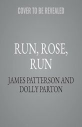 Run, Rose, Run by Dolly Parton Paperback Book