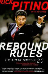 Rebound Rules: The Art of Success 2.0 by Rick Pitino Paperback Book
