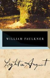 Light in August: The Corrected Text by William Faulkner Paperback Book