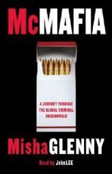 McMafia: A Journey Through the Global Underworld by Misha Glenny Paperback Book