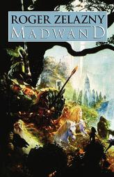 Madwand by Roger Zelazny Paperback Book