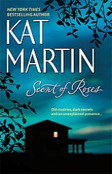 Scent Of Roses by Kat Martin Paperback Book