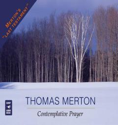 Contemplative Prayer by Thomas Merton Paperback Book