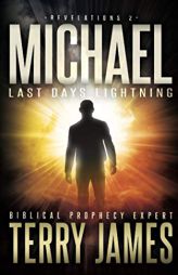 Michael: Last Days Lightning (Revelations) by Terry James Paperback Book