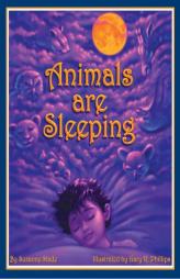 Animals Are Sleeping by Suzanne Slade Paperback Book