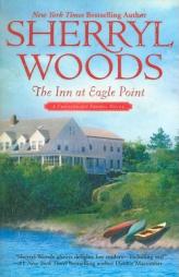 The Inn At Eagle Point by Sherryl Woods Paperback Book