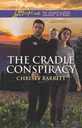 The Cradle Conspiracy by Christy Barritt Paperback Book