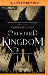 Crooked Kingdom (Six of Crows) by Leigh Bardugo Paperback Book