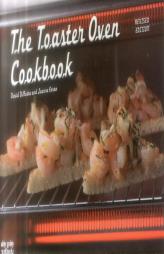 The Toaster Oven Cookbook by David Diresta Paperback Book
