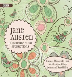 The Jane Austen: Classic BBC Radio Productions by Jane Austen Paperback Book